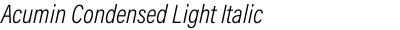 Acumin Condensed Light Italic